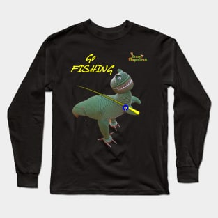 Go fishing Long Sleeve T-Shirt